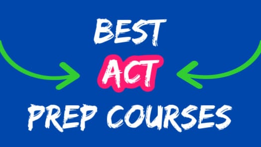 Best ACT Prep Courses & Classes
