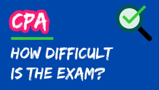 How Hard Is The CPA Exam?