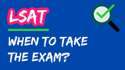 When To Take The LSAT?