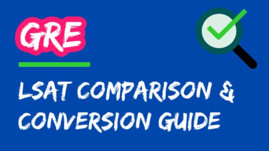 GRE vs LSAT: Comparison & Conversion Guide