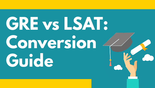 GRE vs LSAT: Comparison & Conversion Guide