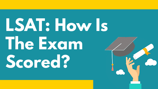 How Is The LSAT Scored?