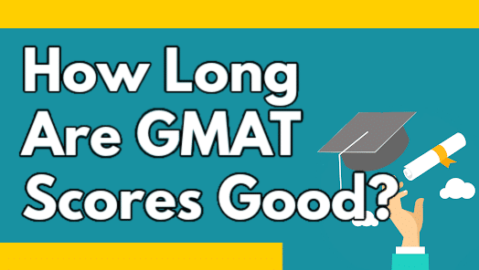How Long Are GMAT Scores Valid?