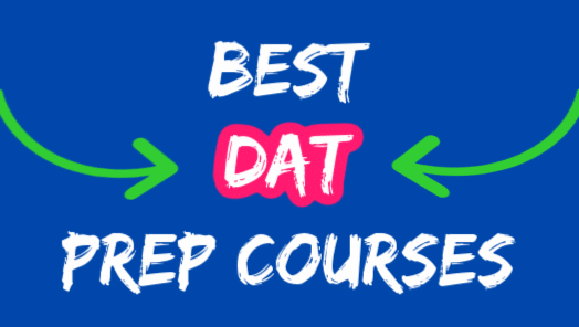 Best DAT Prep Courses & Study Materials