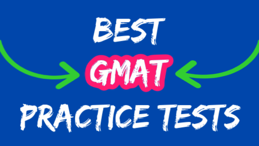 Best GMAT Practice Tests