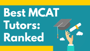 best MCAT tutors