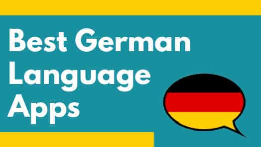 Best Apps To Learn German (2022 Reviews)