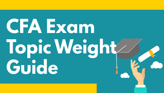 CFA Exam Topic Weight Guide (Level 1, 2, & 3)