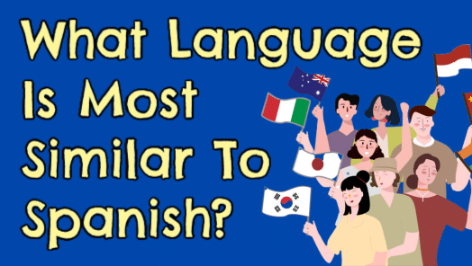 What Language Is Most Similar To Spanish?