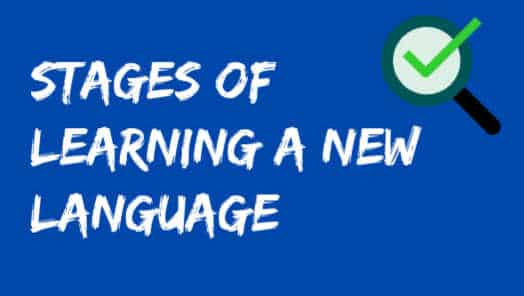 What Are The Stages Of Learning A New Language Guide What Are The Stages Of Learning A New Language Guide