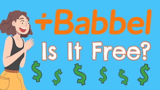 Is Babbel Free?