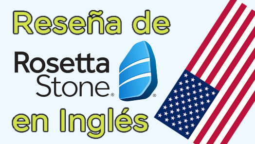 Reseña de Rosetta Stone para aprender inglés