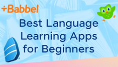 Best Language Learning Apps For Beginners