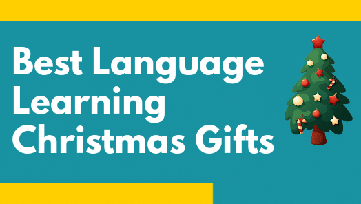 The Best Language Learning Christmas Gifts To Buy