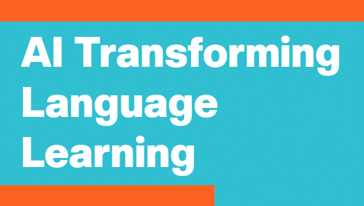 How AI Is Transforming Language Learning In 2026